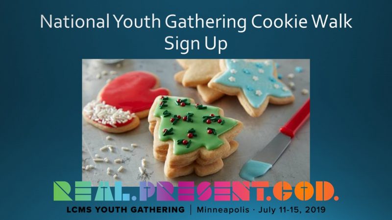 National Youth Gathering Cookie Walk Sign Up National Youth Gathering